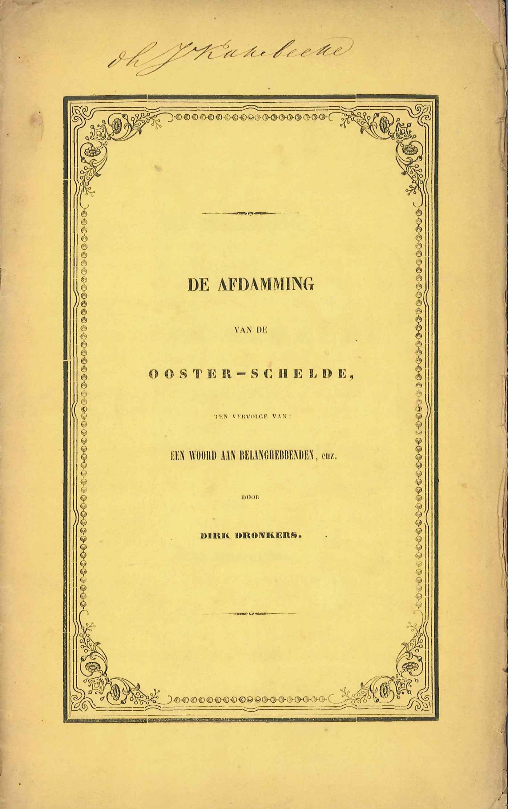 Propaganda-brochure voor de afdamming van de Oosterschelde bij Rilland-Bath, door Dirk Dronkers, 1849. GAG.HB.